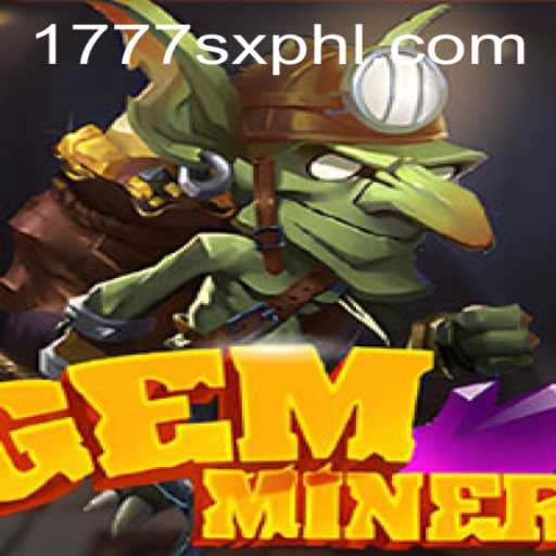 Discover the Thrills of GemMiner: Unveiling Secrets with the 1777sx Code